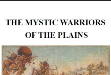 The Mystic Warriors of the Plains
