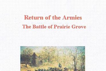 Return of the Armies: The Battle of Prairie Grove