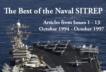Best of the Naval Sitrep: Articles from Issues 1 – 13 – October 1994 – October 1997
