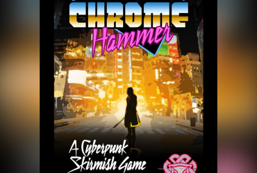 Chrome Hammer: A Cyberpunk Skirmish Game