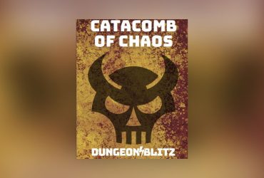 Dungeon Blitz: Catacomb of Chaos